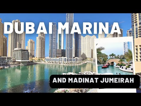 DUBAI MARINA AND MADINAT JUMEIRAH
