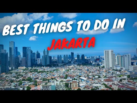 Best things to do in Jakarta